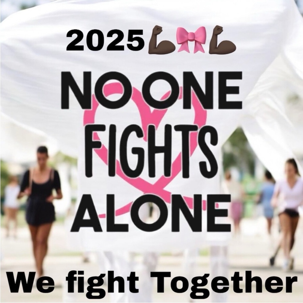 Together
'No One Fights Alone' Train Marathon 10/5/25 🎀💝